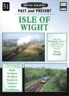 Image for British railways past and presentNo. 51: Isle of wight
