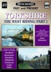 Image for British railways past and presentNo. 49 Part 2: Yorkshire The West Riding