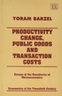 Image for Productivity Change, Public Goods and Transaction Costs