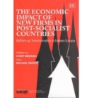 Image for The Economic Impact of New Firms in Post-socialist Countries