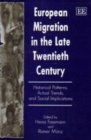 Image for EUROPEAN MIGRATION IN THE LATE TWENTIETH CENTURY : Historical Patterns, Actual Trends, and Social Implications
