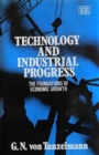 Image for Technology and Industrial Progress : The Foundations of Economic Growth