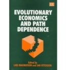 Image for Evolutionary Economics and Path Dependence