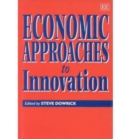 Image for Economic approaches to innovation