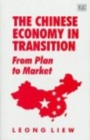 Image for The Chinese economy in transition  : from plan to market