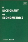 Image for A DICTIONARY OF ECONOMETRICS