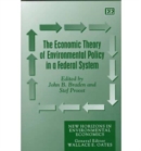 Image for The Economic Theory of Environmental Policy in a Federal System