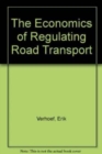 Image for The Economics of Regulating Road Transport