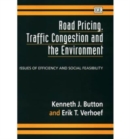 Image for Road pricing, traffic congestion and the environment  : issues of efficiency and social feasibility