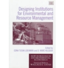 Image for designing institutions for environmental and resource management