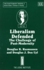 Image for Liberalism Defended : The Challenge of Post-Modernity