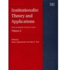 Image for Institutionalist Theory and Applications : Essays in Honour of Paul Dale Bush, Volume 2
