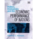 Image for politics, institutions and the economic performance of nations