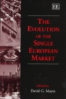Image for The evolution of the Single European Market
