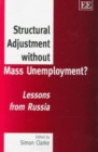 Image for Structural Adjustment without Mass Unemployment?