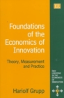 Image for Foundations of the Economics of Innovation