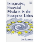 Image for Integrating Financial Markets in the European Union