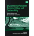 Image for Environmental Valuation, Economic Policy and Sustainability : Recent Advances in Environmental Economics