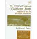 Image for The Economic Valuation of Landscape Change