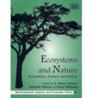 Image for Ecosystems and nature  : economics, science and policy