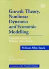 Image for Growth Theory, Nonlinear Dynamics and Economic Modelling