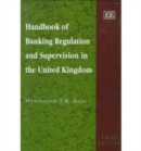 Image for Handbook of banking regulation and supervision in the United Kingdom