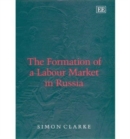 Image for The formation of a labour market in Russia