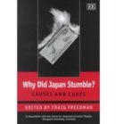 Image for Why did Japan stumble?  : causes and cures