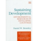 Image for Sustaining development  : environmental resources in developing countries