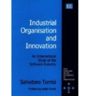 Image for Industrial organisation and innovation  : an international study of the software industry