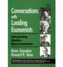 Image for Conversations with leading economists  : interpreting modern macroeconomics
