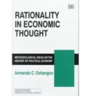 Image for Rationality in Economic Thought