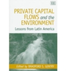 Image for Private capital flows and the environment  : lessons from Latin America