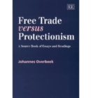 Image for Free trade versus protectionism  : a sourse book of essays and readings