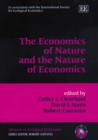 Image for The Economics of Nature and the Nature of Economics