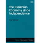 Image for The Ukrainian economy since independence