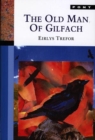 Image for Old Man of Gilfach, The