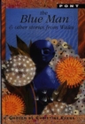 Image for Blue Man &amp; Other Stories from Wales, The
