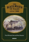 Image for Railways of Wales Circa 1900, The