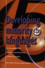 Image for Developing Minority Languages - The Proceedings of the Fifth International Conference on Minority Languages