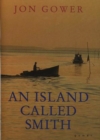 Image for Island Called Smith, An