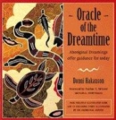 Image for Oracle of the dreamtime  : Aboriginal dreamings offer guidance for today