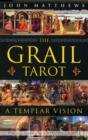 Image for The grail tarot  : a Templar vision