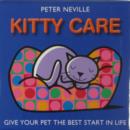 Image for Kitty Care : Give Your Pet the Best Start in Life