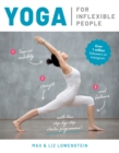 Image for Yoga for Inflexible People : Improve Mobility, Strength and Balance with This Step-by-Step Starter Programme