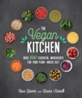 Image for The vegan kitchen  : over 100 essential ingredients for your plant-based diet