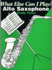 Image for What Else Can I Play? Alto Saxophone Grade 3