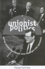 Image for Unionist Politics and the Politics of Unionism Since the Anglo-Irish Agreement
