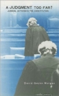 Image for A Judgement Too Far? : Judicial Activism and the Condition