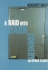Image for Raid into Dark Corners and Other Essays